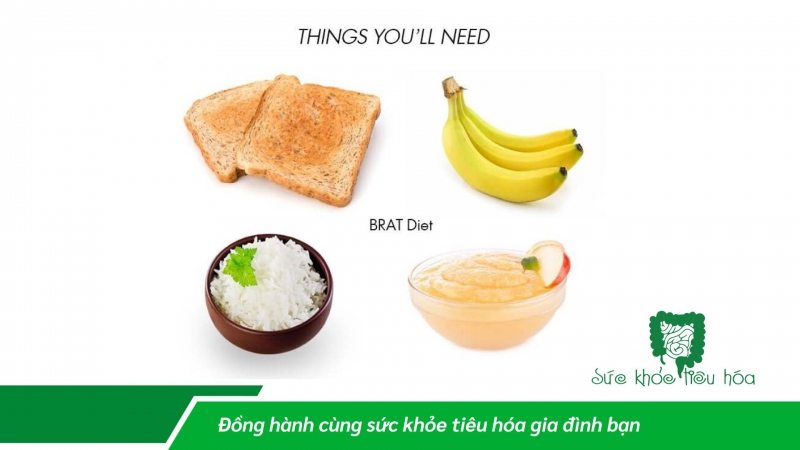 CHỌN CHẾ ĐỘ ĂN BRAT KHI BỊ TIÊU CHẢY