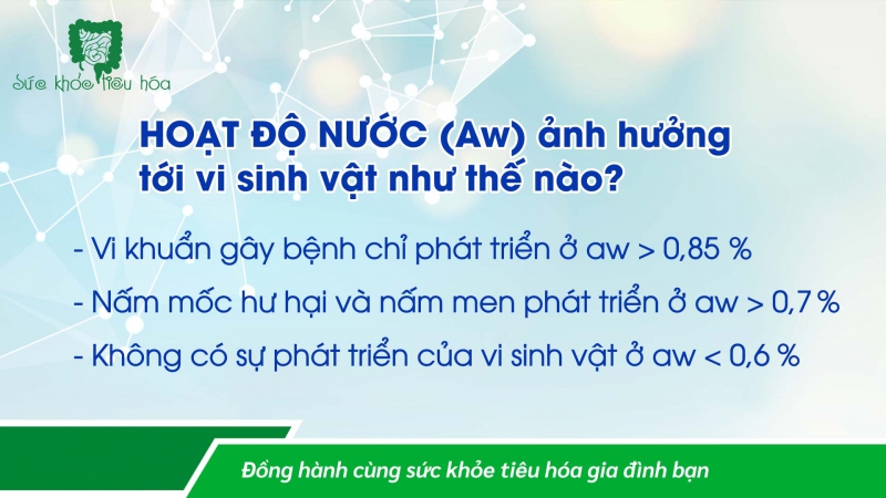 HOẠT ĐỘ NƯỚC – BÍ QUYẾT TRONG CÔNG NGHỆ SẢN XUẤT MEN VI SINH
