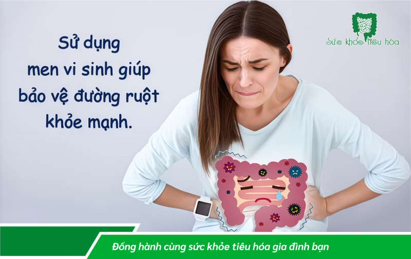 “Men vi sinh - món quà vô giá cho hệ tiêu hóa”