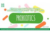 TẠI SAO MỌI NGƯỜI NÊN BỔ SUNG PROBIOTICS & PREBIOTICS  VÀO CHẾ ĐỘ ĂN